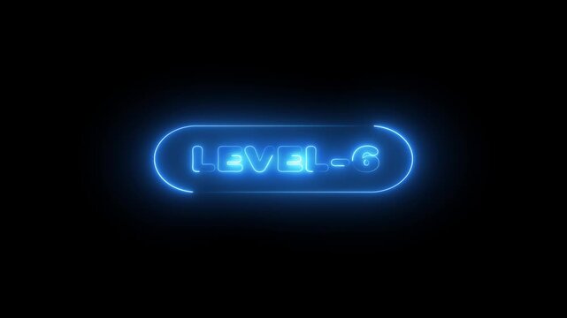 glowing neon Level-6 text inside a horizontal banner on black background. level 6 text icon animation.