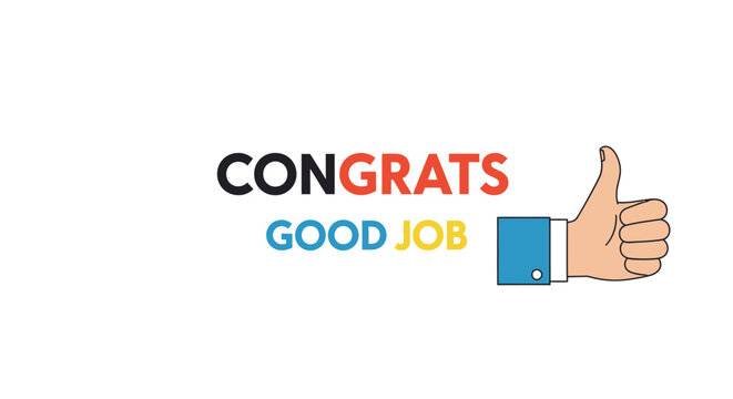 Graphic text "CONGRATS GOOD JOB" with hand showing a thumbs up gesture, isolated white background.