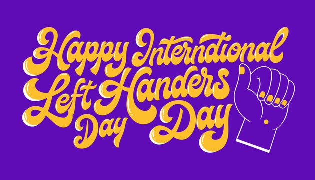 International Left Handers Day, Left-handed awareness, Hand gesture icon, Yellow text on purple