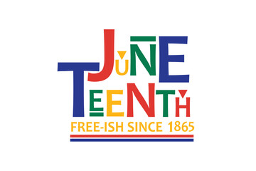 Fototapeta premium Colorful Juneteenth Typography Free-ish Since 1865 Sublimation Design