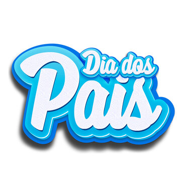 Tipografia 3D com o texto &ldquo;Dia dos Pais&rdquo; em letras brancas com contorno azul, estilo moderno e divertido.
