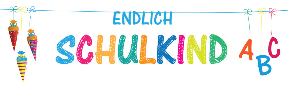 Endlich Schulkind Banner mit bunten Schult&uuml;ten