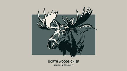 Naklejka premium North woods chief. Moose adventure vintage print design for t shirt. Explore more. Wild animal nature graphic.
