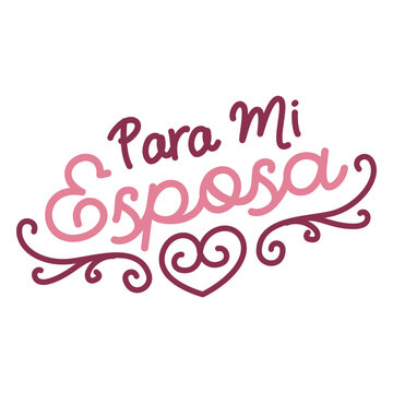 Para mi esposa spanish lettering