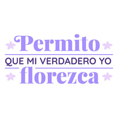 Fototapeta premium Affirmation monochromatic spanish quote blossom