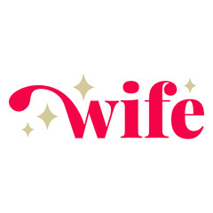 Fototapeta premium Wedding wife quote sentiment