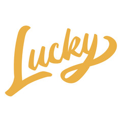 Fototapeta premium Lucky wedding quote sentiment