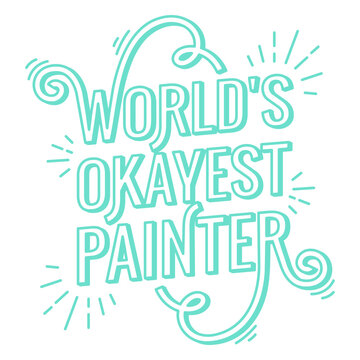 World's okayest painter