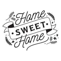 Naklejka premium Home sweet home in black and white