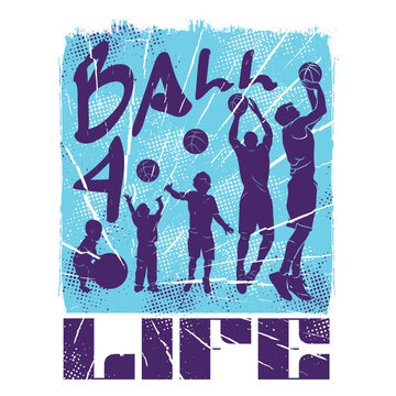 Ball 4 life basketball life stages