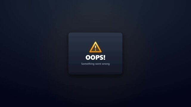 Error message pop-up notification with warning and oops text on dark background alert