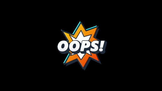 Oops comic book style animated text burst dynamic pop for error or mistake pop animation