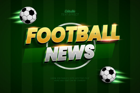 Football News Editable Text Effect Style 3d Sport Future