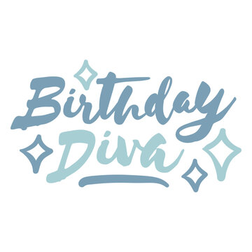 Lettering design featuring the quote Birthday diva