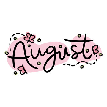The word august is written