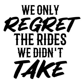 Inspirational quote about adventure and regret