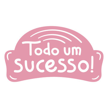 Todum um sucesso! design