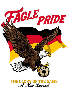 Majestic German eagle clutching soccer ball with national flag background, vintage sports mascot graphic for t-shirt design and football fan apparel.