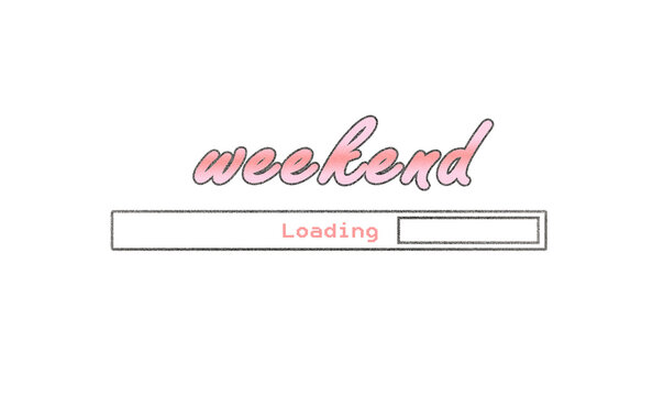Aesthetic neon pink weekend loading text typography illustration with status bar