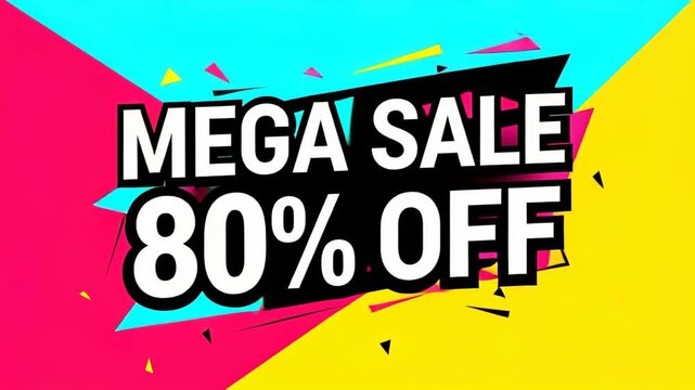 Mega Sale 80% Off Banner: Vibrant and dynamic visual announcing a massive 80% off sale, designed to capture attention and drive customer engagement with its bold typography and energetic color scheme.