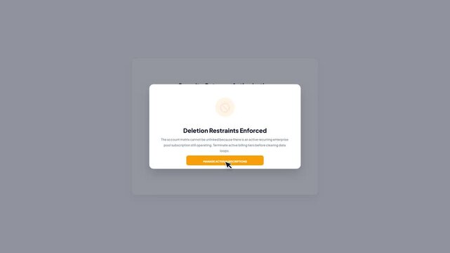Desktop web dashboard interface showing deletion restraints enforced warning window due to active recurring subscription mockup
