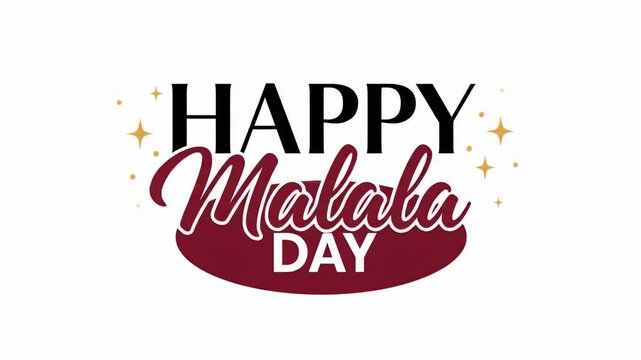 Happy Malala Day 12 July typography animation with stars and ribbon for international celebration