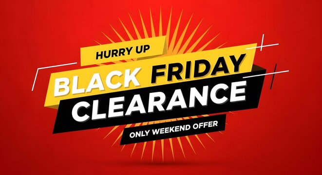 Black friday sale banner clearance event weekend offers and limited time discounts