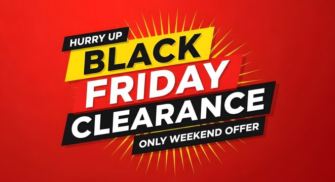 Black friday clearance sale banner limited time weekend offer promotion