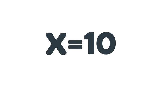 Mathematical expression X equals ten appears as a bold black digital graphic isolated against a clean white background for educational or scientific use.