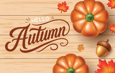 Hello Autumn greeting banner on wood texture with 3d pumpkins acorn and maple leaves vector art © Hezekiah