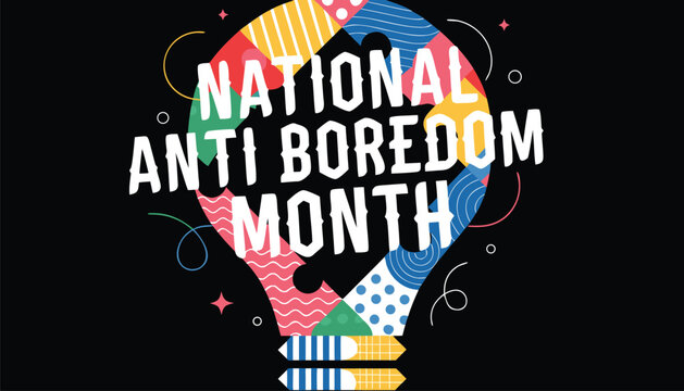 Colorful light bulb illustration celebrating national anti boredom month event graphic
