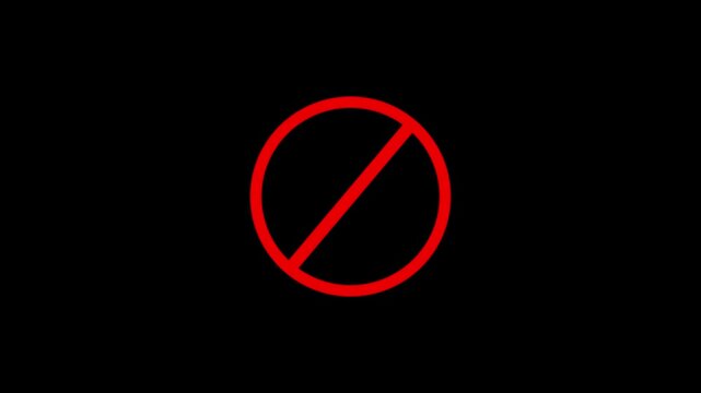 International prohibition mark. Ban forbidden sign. Traffic pictogram of Crossed out red circle. animation