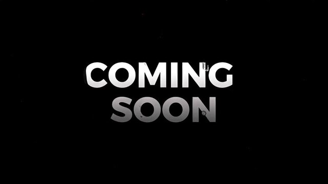 Coming Soon white text typography on a black background for a teaser or launch announcement graphic 4K