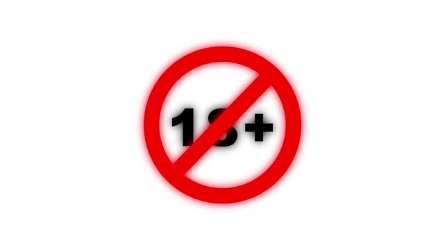 International prohibition mark. Ban forbidden sign. Warning, 18+ no entry forbidden red circle and line symbol icon animation.