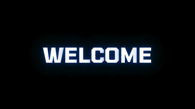 Neon welcome sign, glowing text, black background, white letters, futuristic greeting