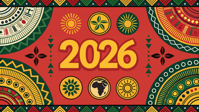 Vibrant african inspired design with 2026 in bold yellow font on red background with various circular patterns and symbols