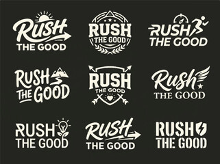 Fototapeta premium Rush The Good Typography.