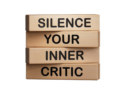 Silence your inner critic symbol. Wooden blocks with words Silence your inner critic.Business and Silence your inner critic concept.Supports PNG files with transparent backgrounds.