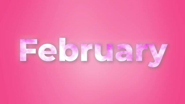 February Sky: The word February rendered in a soft, cloud-filled font against a vibrant pink gradient background, evoking a dreamy and romantic feel.