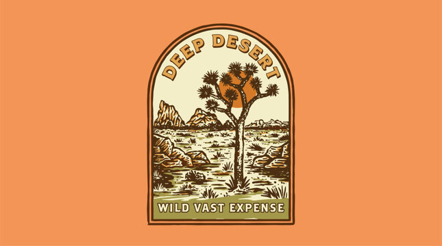 Deep desert adventure vintage print design for t shirt. Wild vast expense. Explore more. Joshua tree nature artwork.