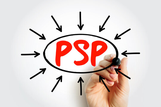 PSP Payment Service Provider acronym hand drawn with marker inside oval and arrows pointing to it on background. Business concept for electronic transactions and processing for commerce