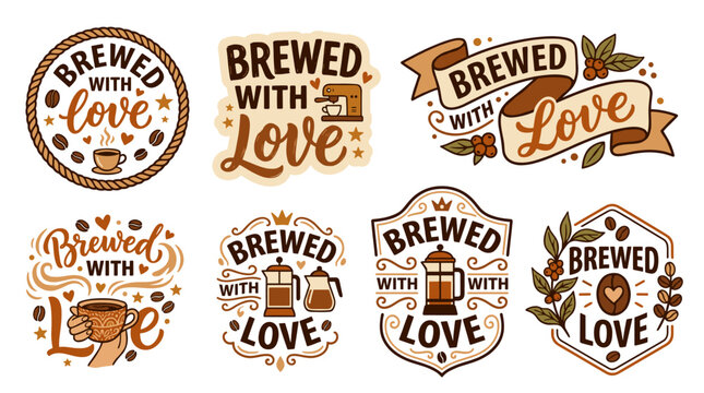 Collection of brewed with love coffee badges and labels featuring various design illustrations like coffee cups. Beans. Leaves. Berries. Espresso makers. And presses. Presented in a vintage