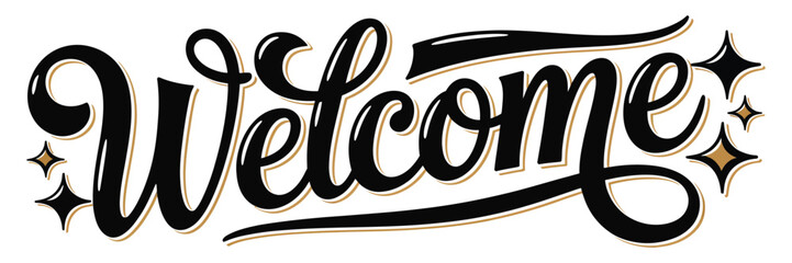 Welcome lettering sign, modern handwritten brush typography on white background for postcards invitations banners posters and apparel. © Sweet Dream