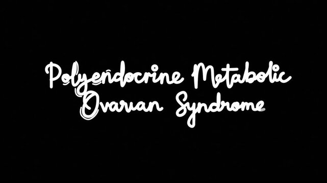 Polyendocrine Metabolic Ovarian Syndrome One line continuous animated typography intro outro animation video, hand drawn calligraphy lettering monoline vintage hand drawing white type on black backgro