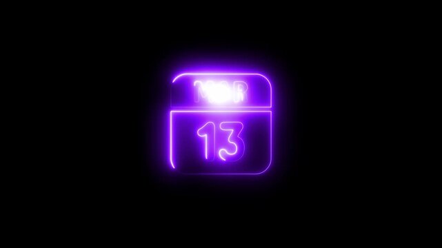 Glowing neon calendar march 13 date animation thirteen