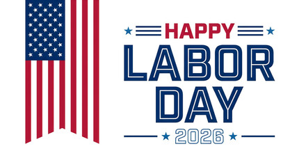 Naklejka premium Happy Labor Day 2026 with American flag and festive stars, patriotic holiday greeting card design, official announcement.