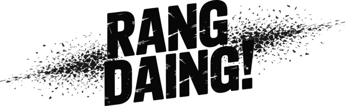 Grunge comic style rang daing text vector with black paint splatter explosion effect for street wear t-shirt typography design