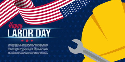 US Labor Day patriotic horizontal banner template featuring the American flag, a close-up yellow hard hat, a wrench tool, and glowing typography on a starry blue background. © VECTOR DREAMER