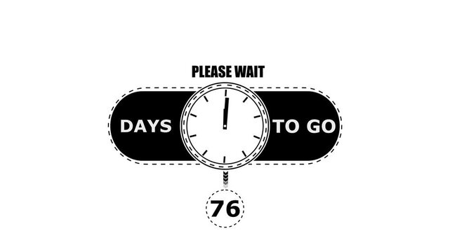 76, Days to go countdown timer icon.Minimal countdown timer animation days to go.Count time display with numbers sale, label button ,promotion clock sign business