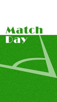 Match Day bold typography text animation with football pitch corner kick background, green and white split screen, portrait 9:16 4K, sports motion graphic for soccer match announcements.